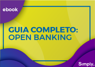 Guia completo: tudo o que você precisa saber sobre open banking
