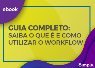Guia Completo: Saiba o que é e como utilizar o Workflow