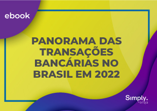 Panorama das Transações Bancárias no Brasil em 2022